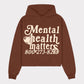 Mental Health Quote Hoodie