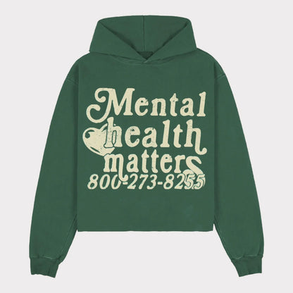Mental Health Quote Hoodie